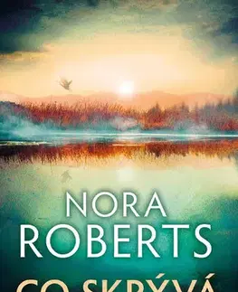 Detektívky, trilery, horory Co skrývá noc - Nora Roberts