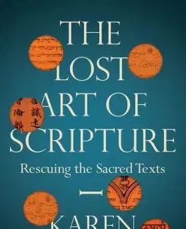 Náboženstvo - ostatné The Lost Art of Scripture - Karen Armstrong