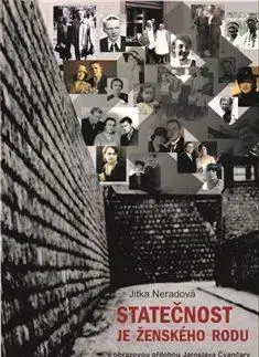 Druhá svetová vojna Statečnost je ženského rodu - Jitka Neradová