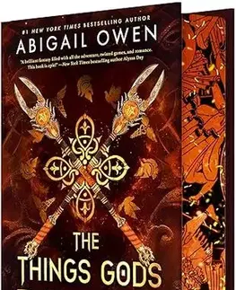 Sci-fi a fantasy The Things Gods Break - Abigail Owen