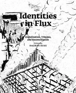 Filozofia Identities in Flux - Dagmar Kusá