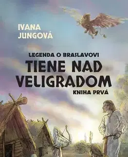 Pre deti a mládež Tiene nad Veligradom - Ivana Jungová