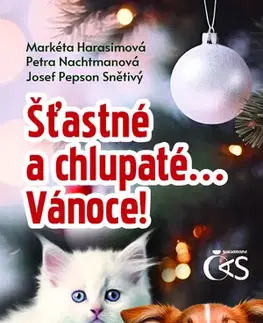 Rozprávky Štastné a chlupaté... Vánoce! - Markéta Harasimová