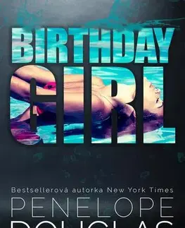 Romantická beletria Birthday Girl - Penelope Douglasová