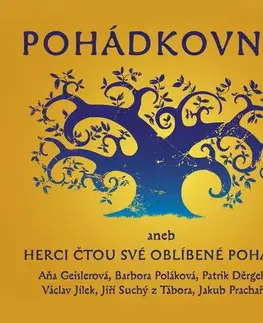 Pre deti a mládež SUPRAPHON a.s. Pohádkovník aneb Herci čtou své oblíbené pohádky