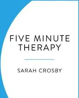 Psychológia, etika Five Minute Therapy - Sarah Crosby