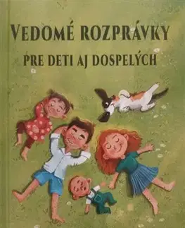 Rozprávky Vedomé rozprávky pre deti aj dospelých - Katarína Mikulíková