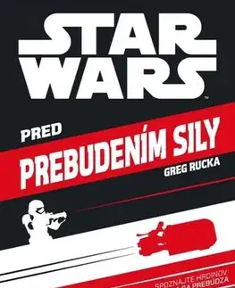Dobrodružstvo, napätie, western Star Wars - Pred prebudením Sily