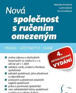 Obchodné právo Nová společnost s ručením omezeným - 4. aktualizované vydání - Lucie Josková,Markéta Pravdová,Eva Dvořáková