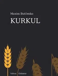 Svetová beletria Kurkul - Maxim Butčenko,Linda Lenz