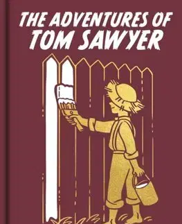 Dobrodružstvo, napätie, western The Adventures of Tom Sawyer - Mark Twain