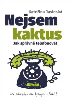 Rozvoj osobnosti Nejsem kaktus - Kateřina Jasinská