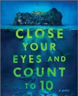 Detektívky, trilery, horory Close Your Eyes and Count to 10 - Lisa Ungerová