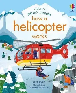 Pre deti a mládež - ostatné Peep Inside How a Helicopter Works - Bryan Lara,Giovanna Medeiros