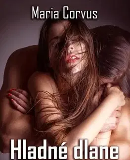 Romantická beletria Hladné dlane - Corvus Maria