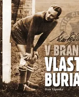 Odborná a náučná literatúra - ostatné V brance Vlasta Burian - Ivan Vápenka