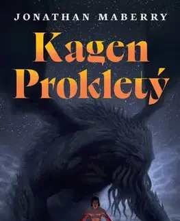 Sci-fi a fantasy Kagen Prokletý - Jonathan Maberry,Jakub Němeček