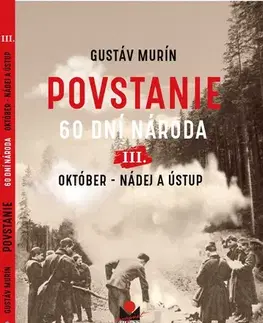 História Povstanie III. - 60 dní národa - Gustáv Murín