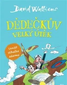 Dobrodružstvo, napätie, western Dědečkův velký útěk - David Walliams