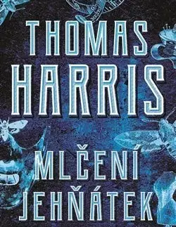 Detektívky, trilery, horory Mlčení jehňátek - Thomas Harris