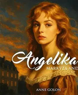 Romantická beletria Tympanum Angelika, Markýza andělů - audiokniha CD