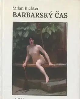 Slovenská poézia Milan Richter: Barbarský čas - Milan Richter