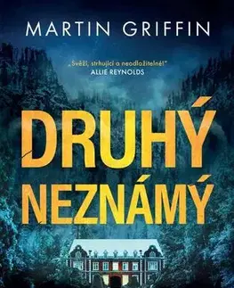 Detektívky, trilery, horory Druhý neznámý - Martin Griffin