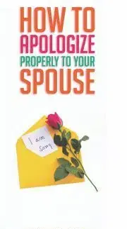 Rodičovstvo, rodina How To Apologize Properly To Your Spouse - Ighele Charles