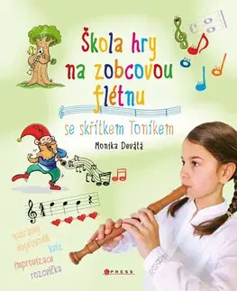 Hudba - noty, spevníky, príručky Škola hry na zobcovou flétnu, 2. vydání - Monika Wimberger