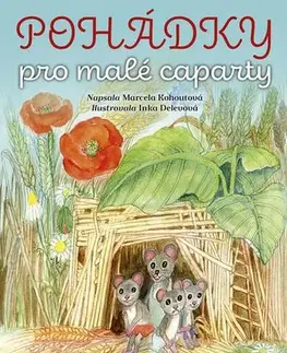 Pre deti a mládež - ostatné Pohádky pro malé caparty - Marcela Kohoutová