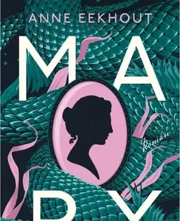 Historické romány Mary - Anne Eekhout