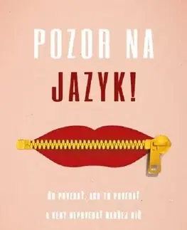 Sociológia, etnológia Pozor na jazyk - Karen Ehmanová