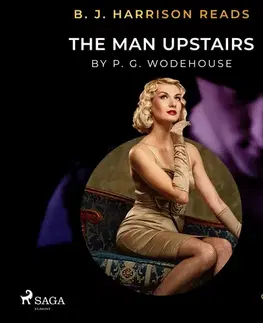 Romantická beletria Saga Egmont B. J. Harrison Reads The Man Upstairs (EN)