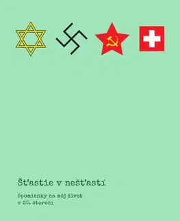 Biografie - ostatné Šťastie v nešťastí - Marta Grünwaldová