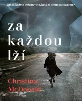 Detektívky, trilery, horory Za každou lží - Christina McDonald