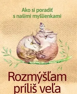 Psychológia, etika Rozmýšľam príliš veľa - Petitcollin Christel