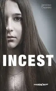 Slovenská beletria Incest - Jaroslava Gajarská