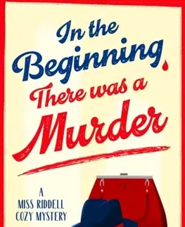 Detektívky, trilery, horory In The Beginning, There Was a Murder - P.C. James