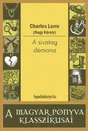 Historické romány A sivatag démona - Károly Nagy