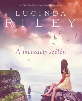 Svetová beletria A meredély szélén - Lucinda Riley