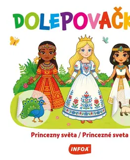 Nalepovačky, vystrihovačky, skladačky Dolepovačky - Princezny světa / Princezné sveta (CZ/SK vydanie)