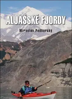 Biológia, fauna a flóra Aljašské fjordy - Miroslav Podhorský