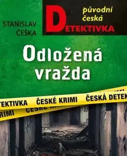 Detektívky, trilery, horory Odložená vražda - Stanislav Češka