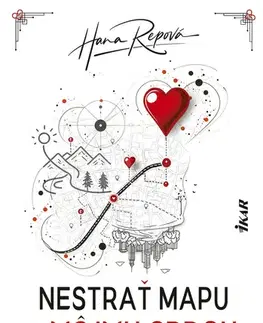 Romantická beletria Nestrať mapu k môjmu srdcu - Hana Repová