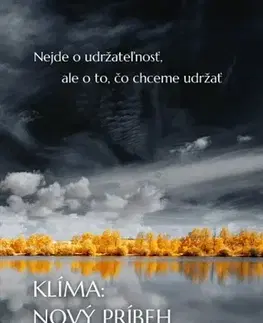 Ekológia, meteorológia, klimatológia Klíma: Nový príbeh - Charles Eisenstein