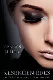 Erotická beletria Keserűen édes - Marilyn Miller