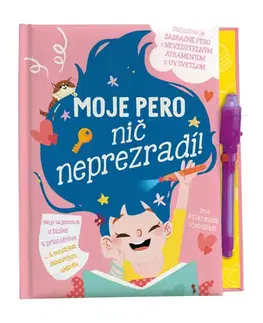 Pre deti a mládež - ostatné Moje pero nič neprezradí!