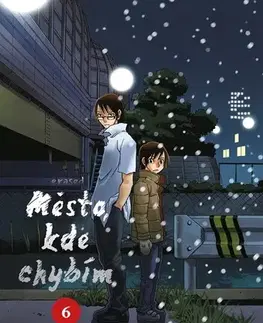 Manga Město, kde chybím 6 - Kei Sanbe,Kei Sanbe,Jakub Stříbrný