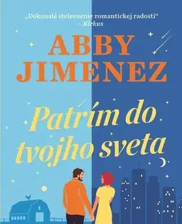 Romantická beletria Patrím do tvojho sveta - Abby Jimenez