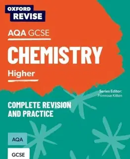 Učebnice, slovníky Oxford Revise: AQA GCSE Chemistry Complete Revision and Practice - Adam Boxer,Philippa Gardom Hulme